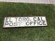 Vintage Original El Toro California (lake Forest) Post Office Sign Embossed Tin