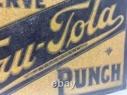 Vintage Original Fru-Tola Punch Single Sided Painted Tin Sign Tacker Oil Soda