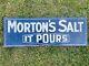 Vintage Original Morton's Salt It Pours Embossed Metal Tin Sign 28 X 10