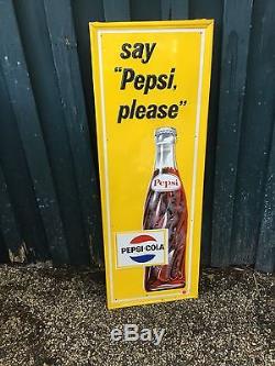 Vintage Original say PEPSI Please Embossed Tin Sign