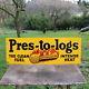 Vintage Pres-to-logs Clean Fuel Heat Embossed Tin Sign Fire Store Display Scioto