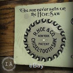 Vintage R Hoe and Co Chisel Tooth Saw Blade Tin Advertising Sign
