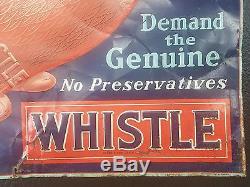 Vintage Thirsty Just Whistle Embossed Tin Sign 27.5 X 19.5 Extremely Rare