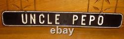 Vintage Tin Metal Sign Uncle Pepo 17 7/8 x 2 1/2
