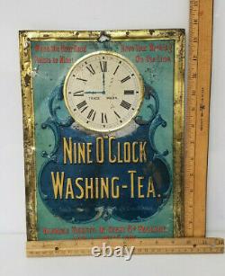 Vintage Tin Sign Nine O'Clock Washing Tea RARE