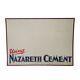 Vintage Using Nazareth Cement Tin Sign 27.5 X 19.5 Donaldson Art Co