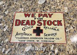 Vintage We Pay For Dead Stock Sign Farm Metal Tin Original West Virginia Cattle