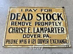 Vintage We pay For Dead Stock Sign