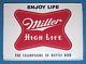 Vtg. 1950s Miller High Life Beer Original Metal Sign 20x28 Exc. + Condition