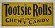 Vtg Tootsie Rolls Delicious Chewy Candy Tin Embossed Advertising Sign 20 X 9